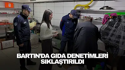 Bartın'da Gıda Denetimleri Sıklaştırıldı