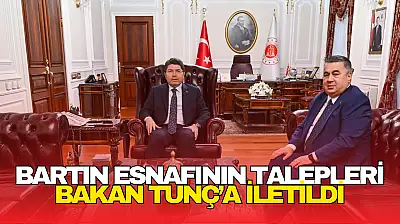 Bartın Esnafının Talepleri Bakan Tunç'a İletildi