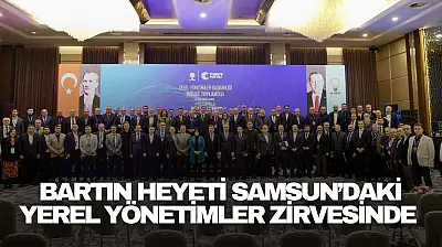 Bartın Heyeti Samsun'daki Yerel Yönetimler Zirvesinde