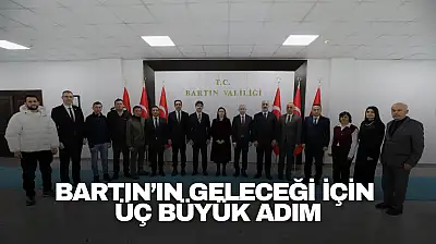 Bartın'ın Geleceği İçin Üç Büyük Adım