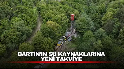 Bartın'ın Su Kaynaklarına Yeni Takviye