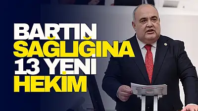 Bartın Sağlığına 13 Yeni Hekim Gücü