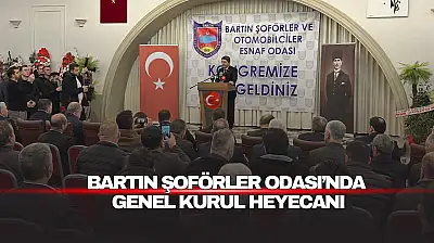 Bartın Şoförler Odası'nda genel kurul heyecanı