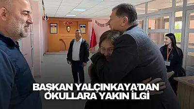 Başkan Yalçınkaya'dan Okullara Yakın İlgi