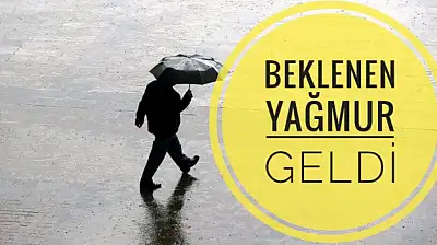 Beklenen yağmur geldi