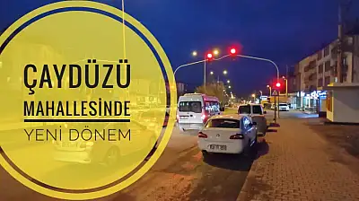 Çaydüzü'nde yeni dönem