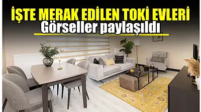 İşte TOKİ örnek daireleri
