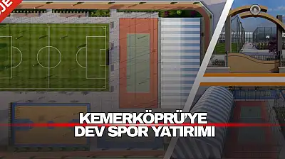 Kemerköprü'ye Dev Spor Yatırım
