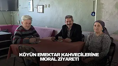 Köyün Emektar Kahvecilerine Moral Ziyareti