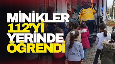Minikler 112'yi Yerinde Öğrendi
