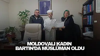 Moldovalı Kadın Bartın'da Müslüman Oldu
