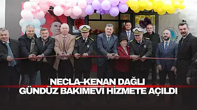 Necla–Kenan Dağlı Gündüz Bakımevi Hizmete Açıldı