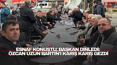 Özcan Uzun Bartın'ı Karış Karış Gezdi.