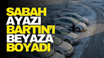 Sabah Ayazı Bartın'ı Beyaza Boyadı