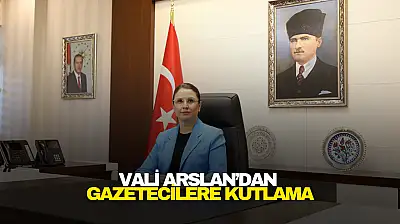 Vali Arslan'dan gazetecilere kutlama