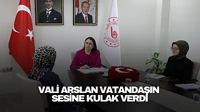 Vali Arslan Vatandaşın Sesine Kulak Verdi