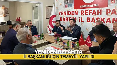 Yeniden Refah'ta İl Başkanlığı İçin Temayül Yapıldı