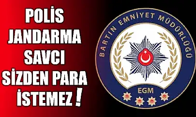 'Kendini polis olarak tanıtanlara inanmayın' uyarısı