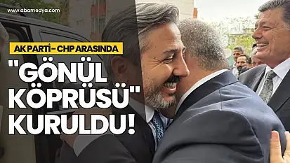 AK Parti CHP arasında 'Gönül Köprüsü' Kuruldu!