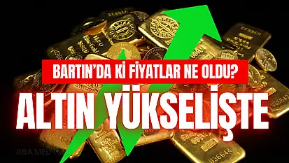 Altın fiyatları yükselişte