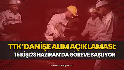 TTK'dan İşe Alım Açıklaması