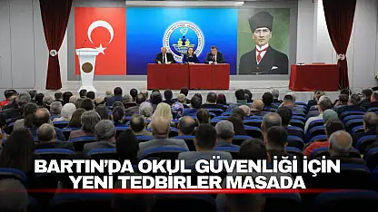 Bartın'da okul ve çevrelerindeki güvenlik tedbirleri masaya yatırıldı