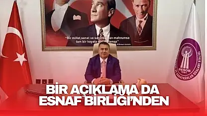 Bir Açıklama da Esnaf Birliği'nden