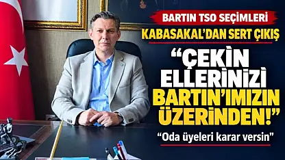 Kabasakal: Bartın birkaç isme ve soyismine mahkûm edilmemeli