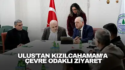 Ulus'tan Kızılcahamam'a Çevre Odaklı Ziyaret