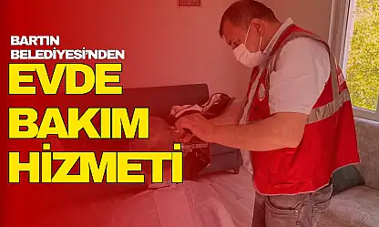 Bartın Belediyesi'nden Evde Bakım Hizmeti