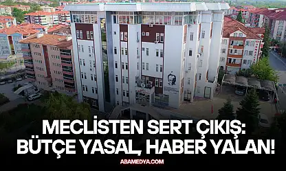 Meclisten Sert Çıkış: Bütçe Yasal, Haber Yalan!