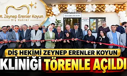 Zeynep Erenler Koyun Diş Kliniği Hizmete Açıldı