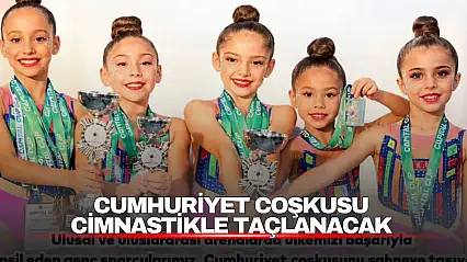 29 Ekim coşkusu ritmik cimnastik gösterileriyle yaşanacak