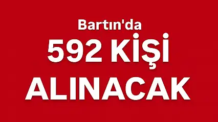592 kişi işe alınacak