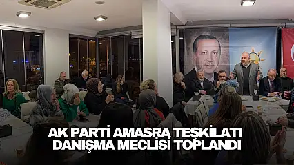 AK Parti Amasra Teşkilatı Danışma Meclisi Toplandı