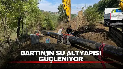 Bartın'da İçme Suyu İçin Yeni İsale Hattı Çalışması Sürüyor