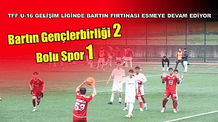 Bartın'ın Gençleri dolu dizgin