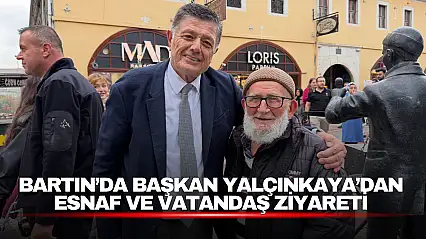 Başkan Yalçınkaya'dan Esnaf ve Vatandaş Ziyareti