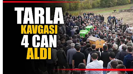 Kastamonu'da tarla kavgası 4 can aldı