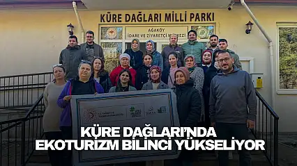 Küre Dağları'nda Ekoturizm Bilinci Yükseliyor