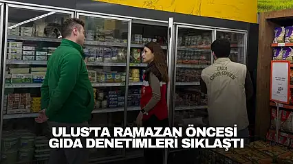 Ramazan Öncesi Gıda Denetimleri Sıklaştı