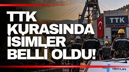 TTK'nın 61 Daimi İşçi Alımı İçin Kura Çekildi! İşte İsim Listesi