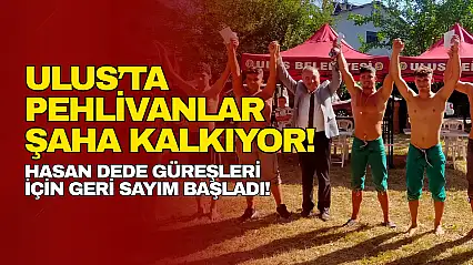 Ulus'ta Pehlivanlar Şaha Kalkıyor