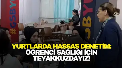Yurtlarda Hassas Denetim