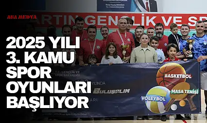 2025 Yılı 3. Kamu Spor Oyunları Başlıyor