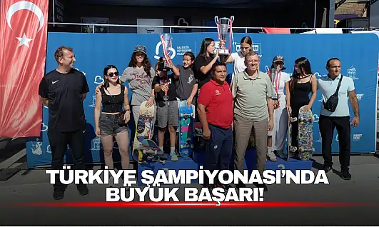 Türkiye Şampiyonası'nda Büyük Başarı!