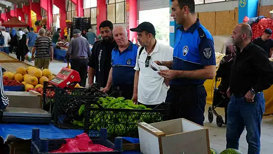 Pazar yerinde ürünlerin künye ve faturaları incelendi