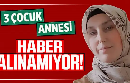 6 gündür haber alınamıyor