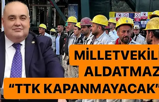 Aldatmaz: TTK Kapanmayacak