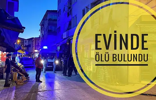 Evinde ölü bulundu